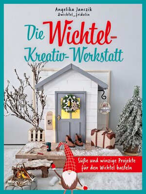 cover image of Meine Wichtel-Kreativ-Werkstatt